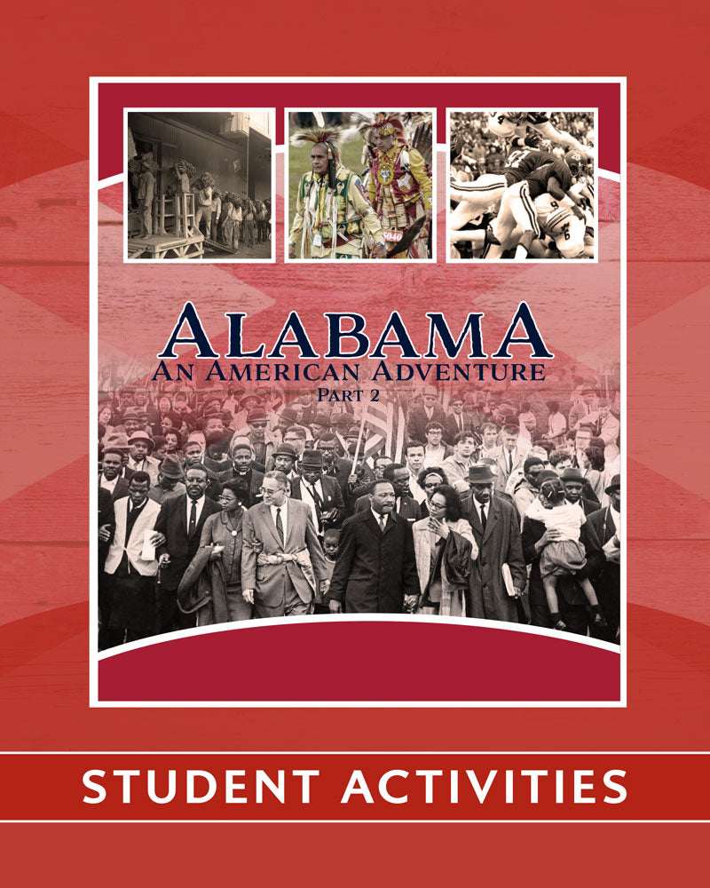 Alabama, An American Adventure, Part 2 | Fifth Grade | Student Activities