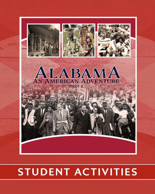 Alabama, An American Adventure, Part 2 | Fifth Grade | Student Activities