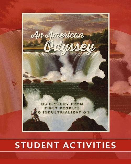 An American Odyssey: US History from First Peoples to Industrialization | Student Activities