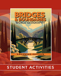 Bridges and Boundaries: World Geography, Arkansas Edition | Fifth Grade | Student Activities