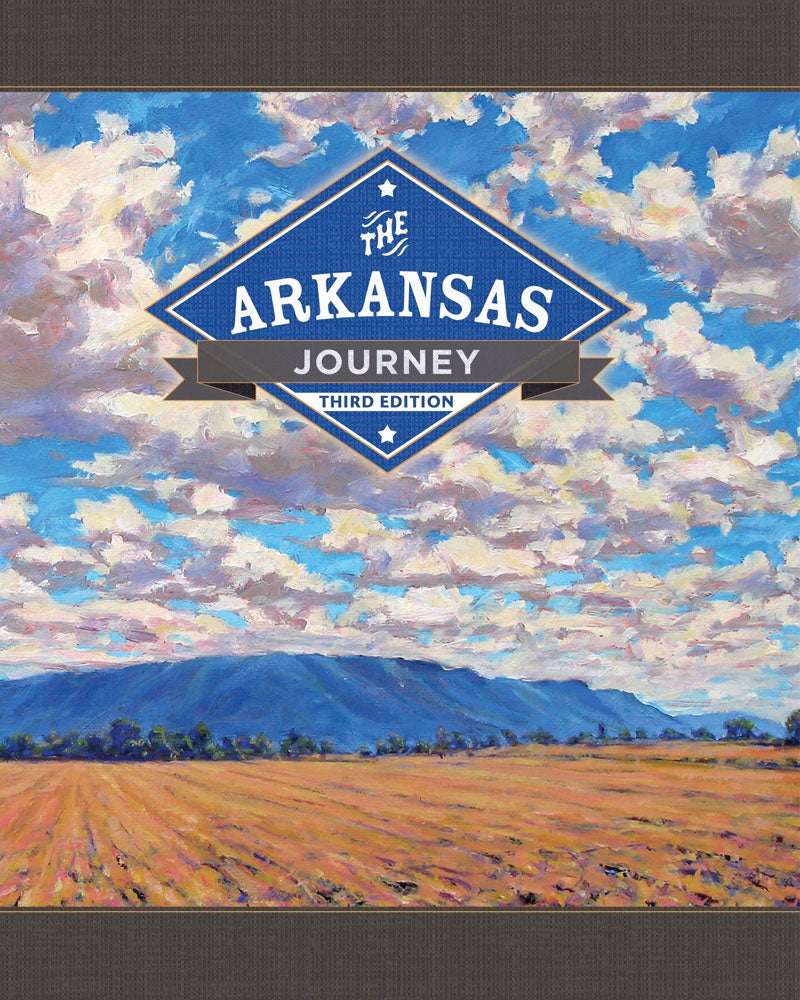 The Arkansas Journey, Third Edition | Eighth Grade | Student Edition