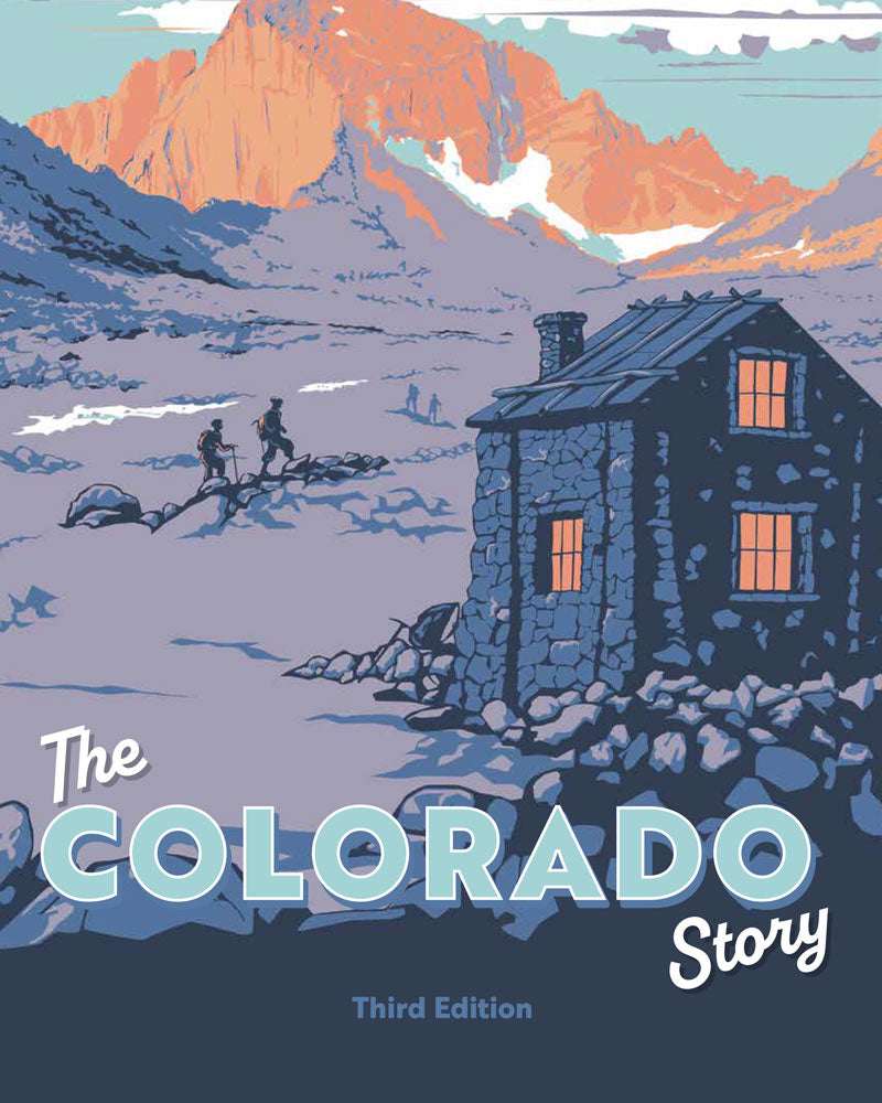 The Colorado Story, Third Edition | Fourth Grade | Student Edition
