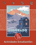 La Historia de Colorado, Tercera edición | Cuarto grado | Actividades estudiantiles