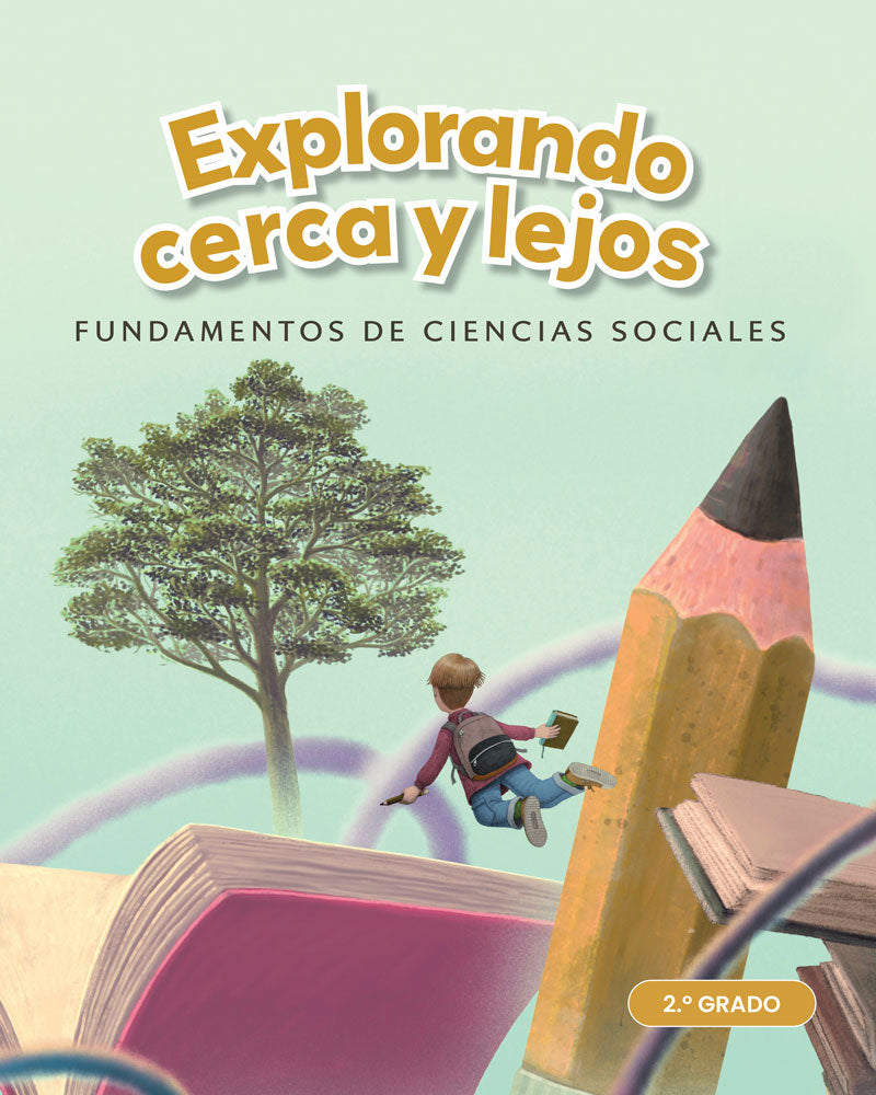 Explorando cerca y lejos | Segundo grado | Edición para estudiantes