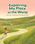 Exploring My Place in the World, Consumable Edition | Kindergarten | Student Edition
