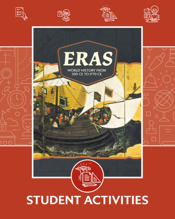 Eras: World History from 300 CE to 1770 CE | Middle School | Student Activities