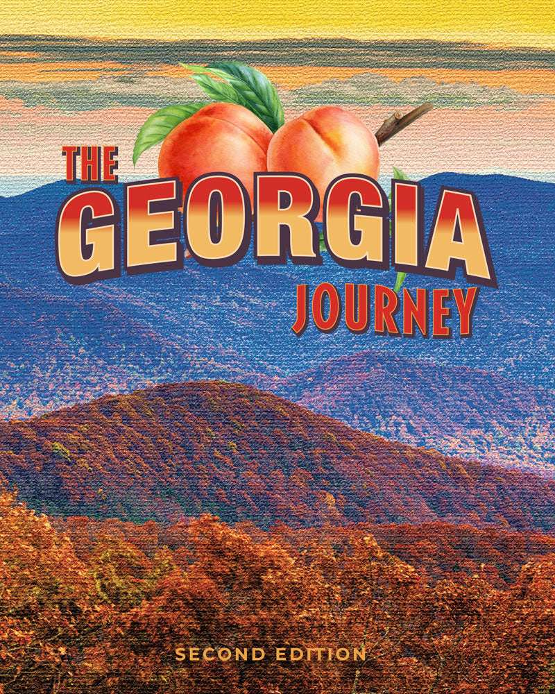 The Georgia Journey, Second Edition | Eighth Grade | Student Edition