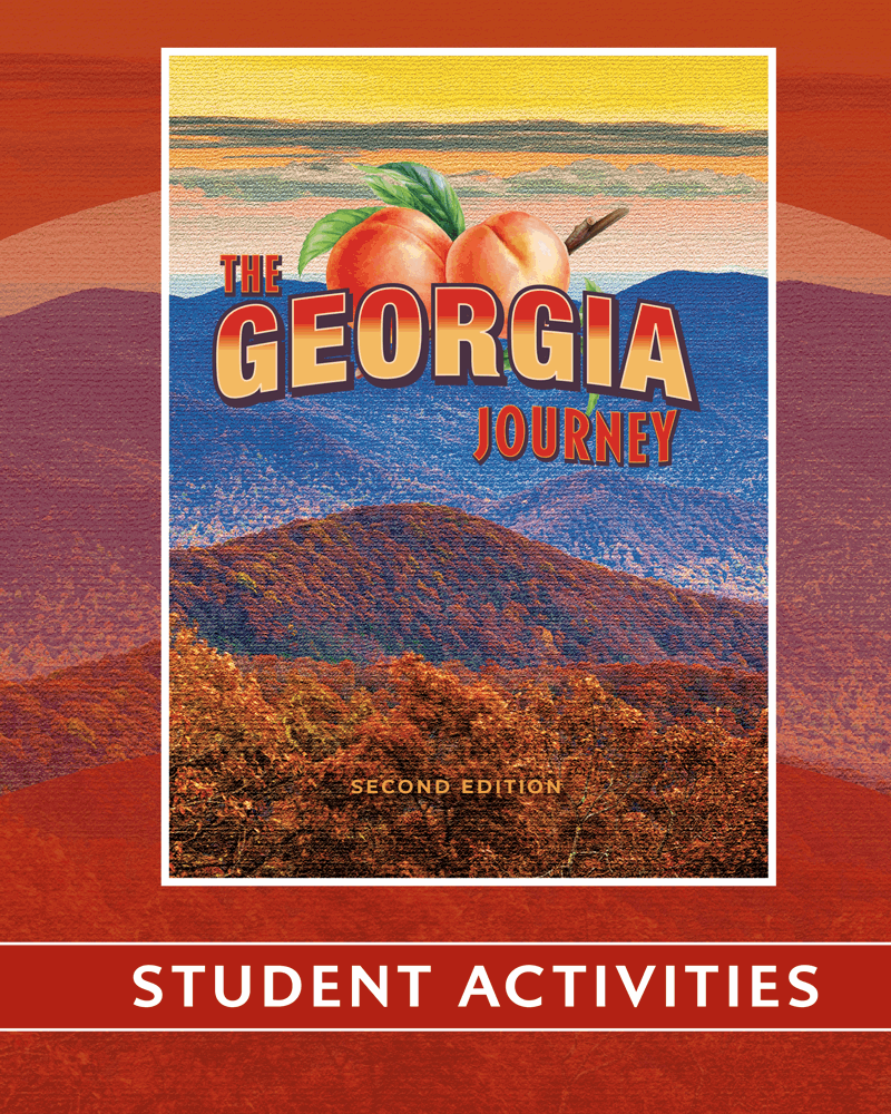 The Georgia Journey, Second Edition | Eighth Grade | Student Activities