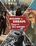 Building a Dream: Themes in US History | Fifth Grade | Student Edition