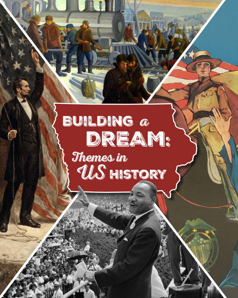Building a Dream: Themes in US History | Fifth Grade | Student Edition