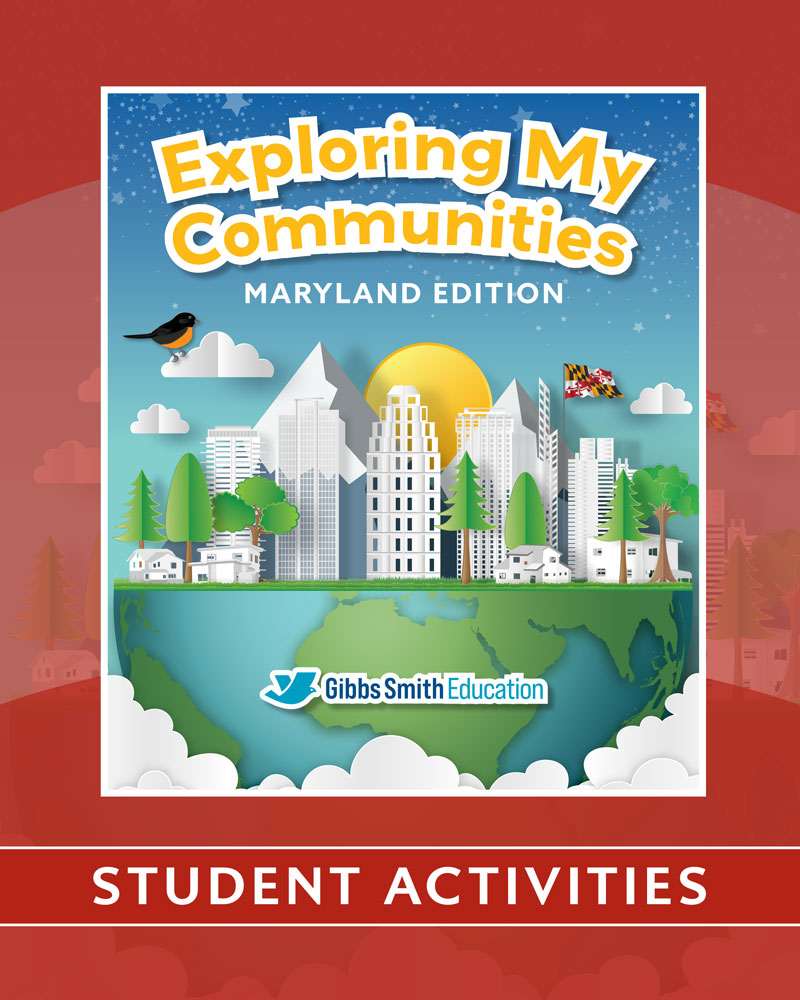 Exploring My Communities, Maryland Edition | First Grade | Student Activities