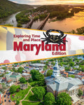 Exploring Time and Place, Maryland Edition | Third Grade | Student Edition