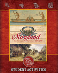 Maryland: An American Adventure 1450-1790 | Fourth Grade | Student Activities