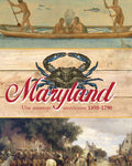 Maryland: Une aventure americaine 1450–1790 | Quatrième année | Édition pour étudiants