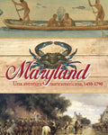 Maryland: Una aventura nortemericana, 1450-1790 | Cuarto grado | Edición para estudiantes