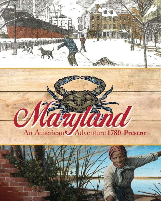 Maryland: An American Adventure 1780-Present | Fifth Grade | Student Edition