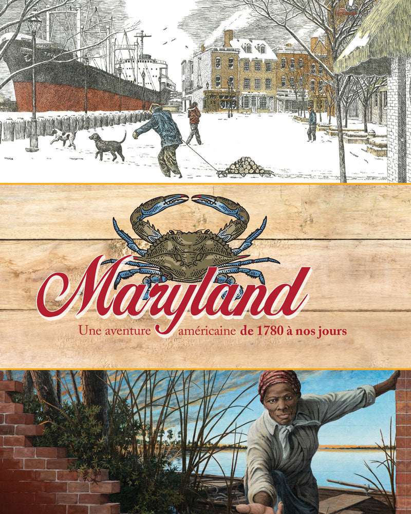 Maryland: Une aventure americaine de 1780 a nos jours | Cinquième année | Édition pour étudiants