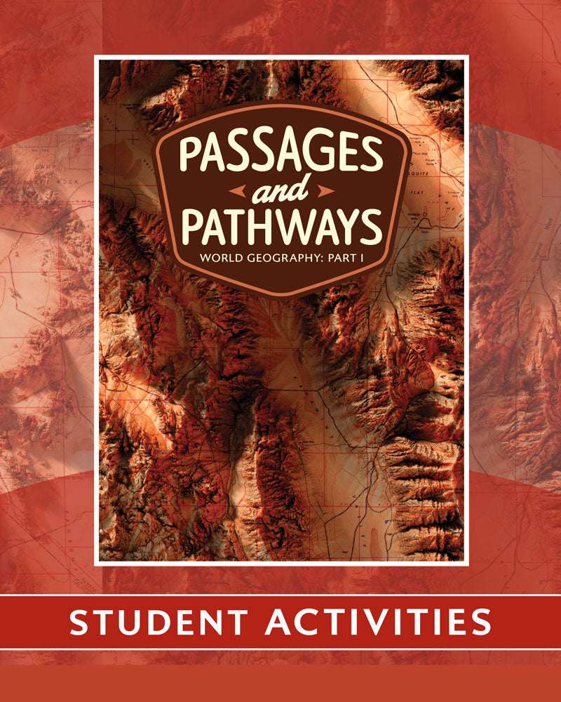 Passages & Pathways: World Geography, Part 1, Maryland Edition | Sixth Grade | Student Activities