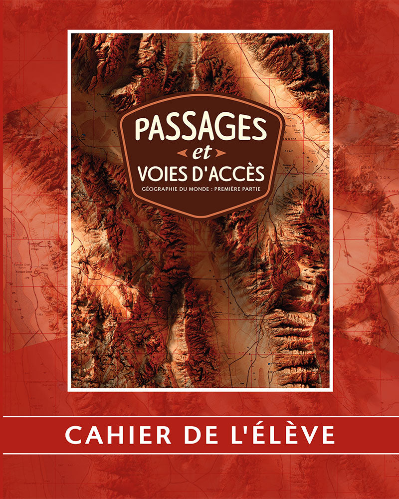 Passages et Voies d'Accés Géographie du Monde: Premiére Partie,  Édition du Maryland | Sixième année | Activités étudiantes