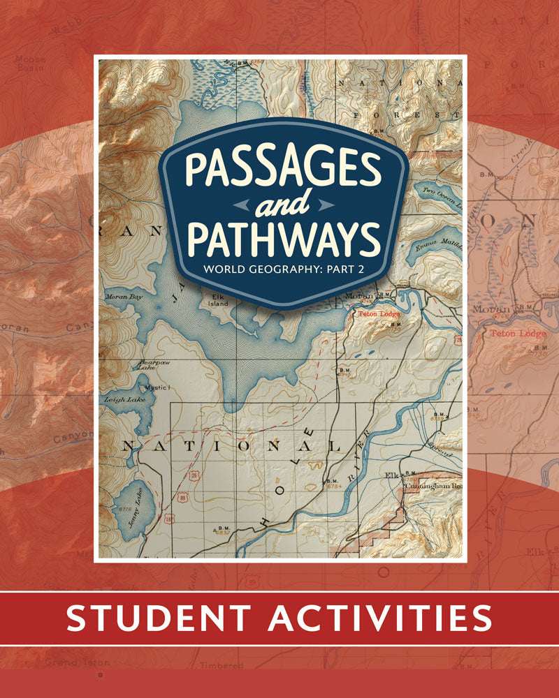 Passages & Pathways: World Geography, Part 2, Maryland Edition | Seventh Grade | Student Activities