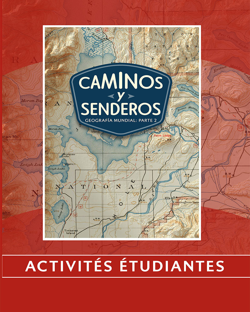 Caminos y Senderos Geografía Mundial: Parte 2, Maryland Edición | Séptimo grado | Actividades para estudiantes