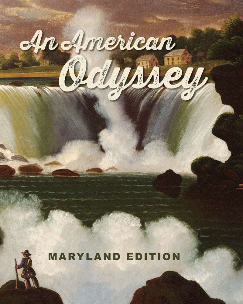 An American Odyssey: US History from First Peoples to Industrialization, Maryland Edition | Student Edition
