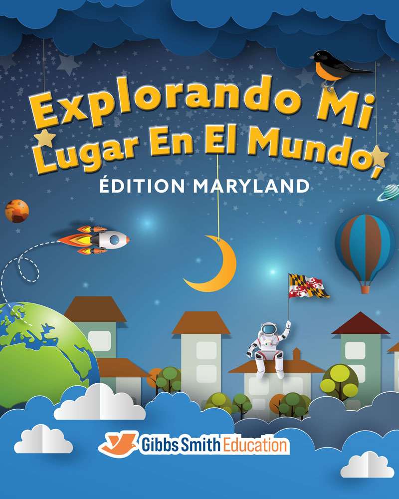 Explorando mi lugar en el mundo, edición de Maryland | Kindergarten | Edición para estudiantes