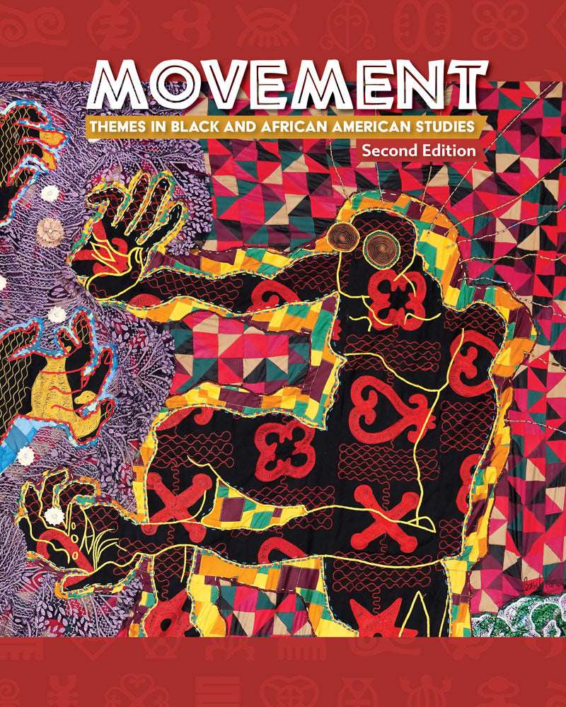 Movement: Themes in Black and African American Studies, Second Edition | Student Edition