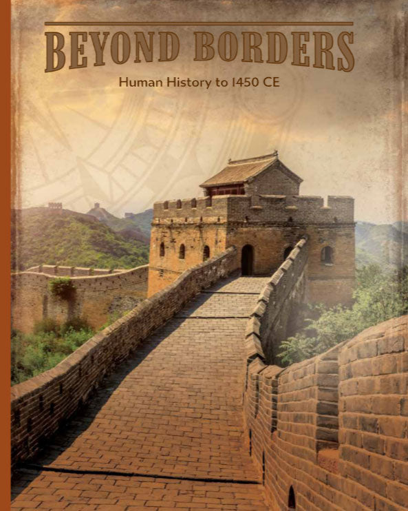 Beyond Borders: Human History to 1450 CE, North Carolina Edition | Sixth Grade | Student Edition