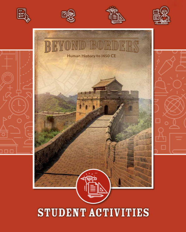 Beyond Borders: Human History to 1450 CE, North Carolina Edition | Sixth Grade | Student Activities