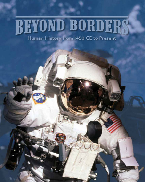 Beyond Borders: Human History from 1450 CE to Present, North Carolina Edition | Seventh Grade | Student Edition