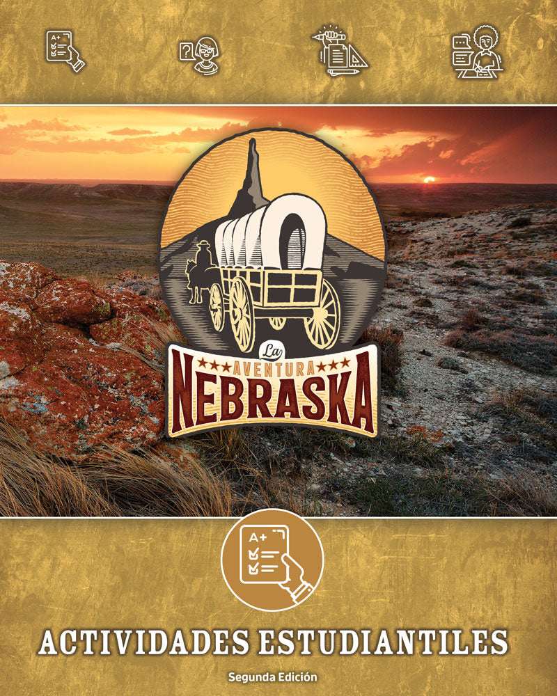 La aventura Nebraska, Segunda edición | Cuarto grado | Actividades para estudiantes