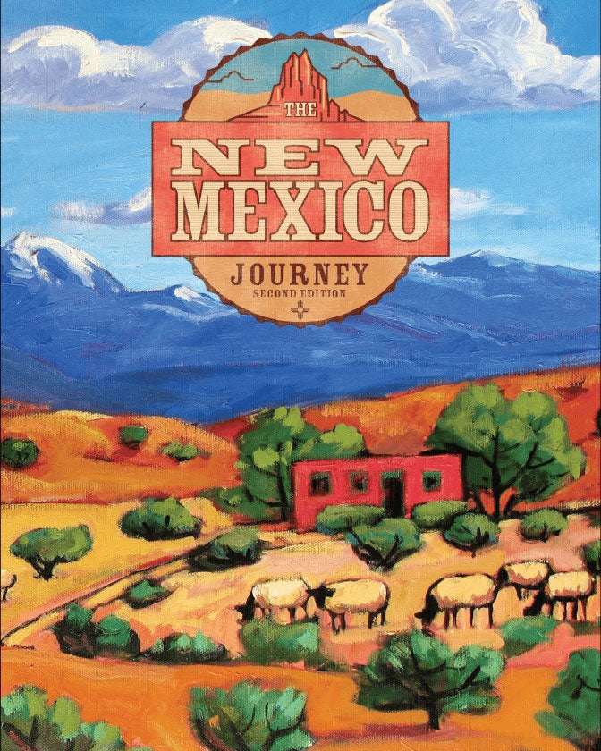 The New Mexico Journey, Second Edition | Seventh Grade | Student Edition
