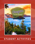 Oregon, Our Home | Fourth Grade | Student Activities