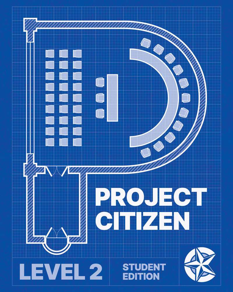 Project Citizen: Community Engagement in Public Policy, Level 2 | Student Edition