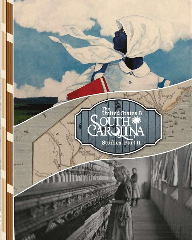 The United States and South Carolina Studies, Part 2 | Fifth Grade | Student Edition