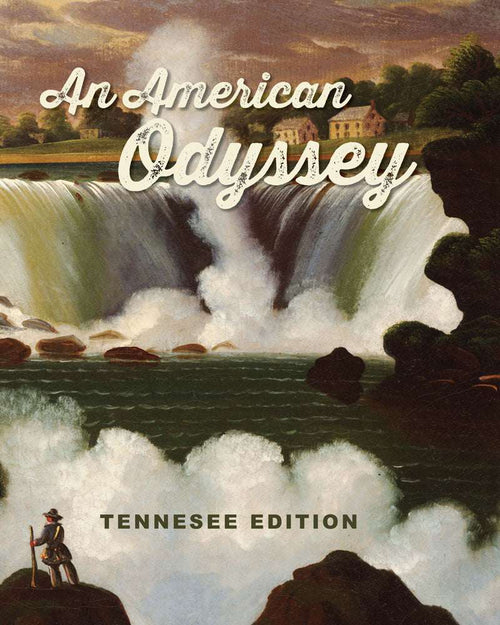 An American Odyssey: US History from First Peoples to Industrialization, Tennessee Edition | Student Edition