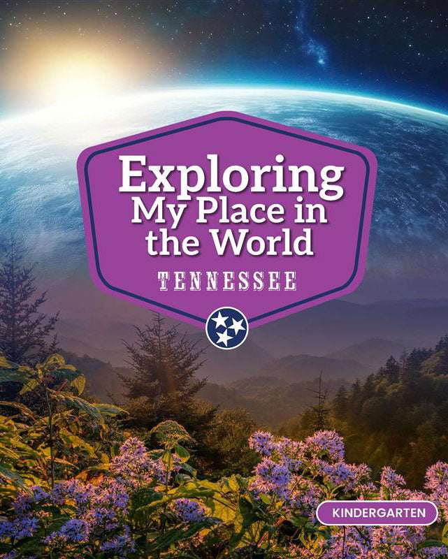 Exploring My Place in the World, Consumable Tennessee Edition | Kindergarten | Student Edition