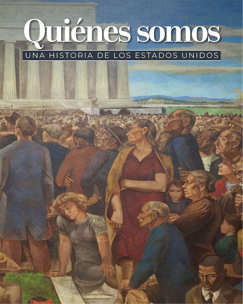 Quiénes somos: una historia de los estados unidos | Quinto grado | Edición para estudiantes