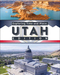 Exploring Time and Place, Utah Edition | Third Grade | Student Edition