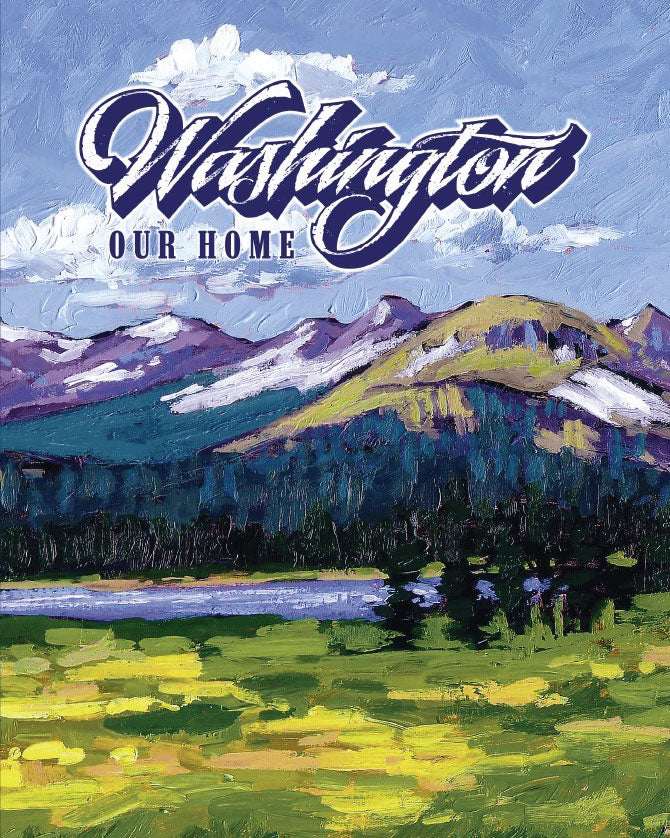 Washington, Our Home, Second Edition | Fourth Grade | Student Edition