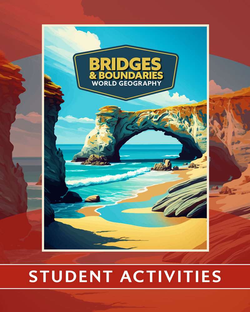 Bridges and Boundaries: World Geography | Fifth Grade | Student Activities