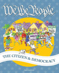 We the People: The Citizen & Democracy | Student Edition