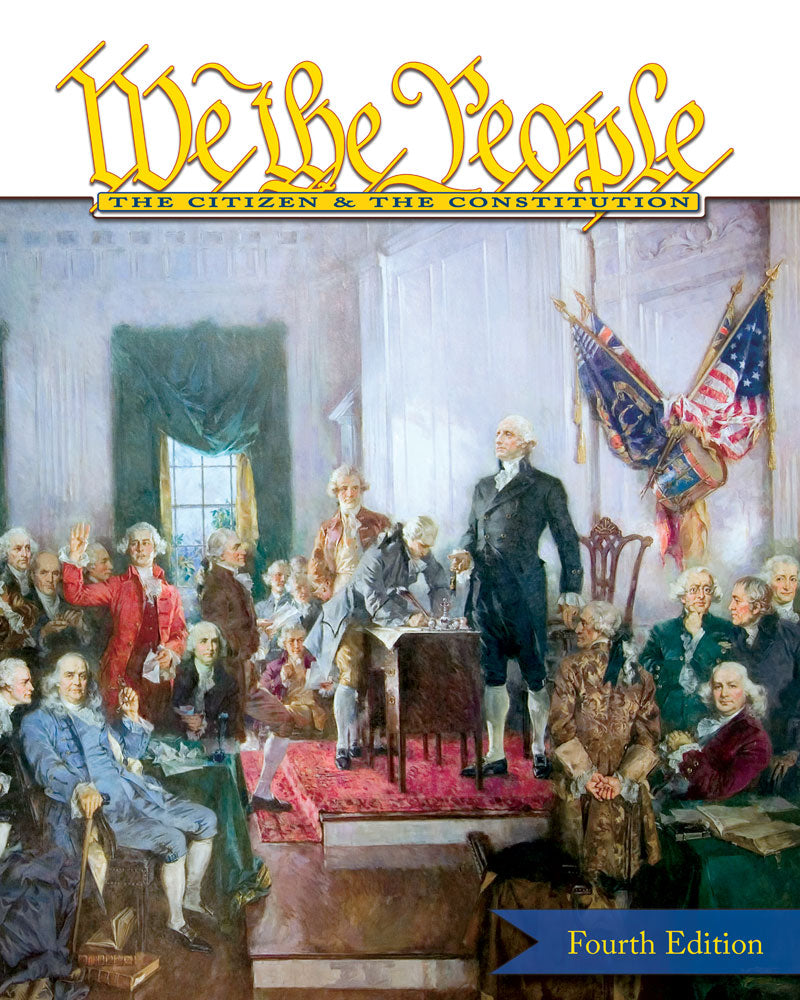 We the People: The Citizen & the Constitution, Level 3, Fourth Edition | Student Edition